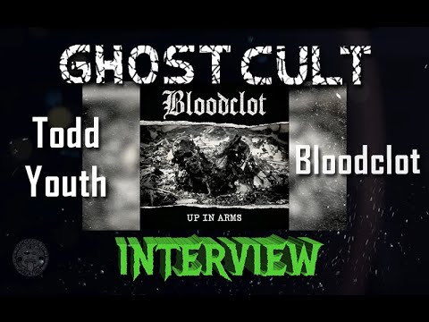 Thumbnail for Todd Youth Talks Bloodclot, Punk History, Rock Royalty and More by Todd Youth