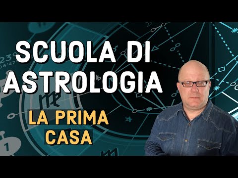 SCUOLA di ASTROLOGIA: la prima casa - PAOLO FRANCESCHETTI