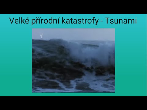 Velké přírodní katastrofy - Tsunami dokument CZ