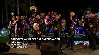 Grupo Fernandez Ft. Banda Renovacion - Palma Salazar (En Vivo 2017)