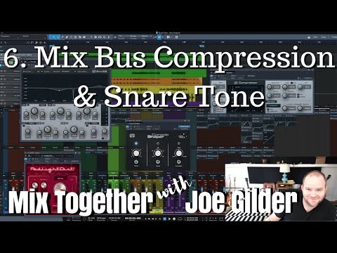 Mix Bus Compression and Snare Tone | Mix Together [6]