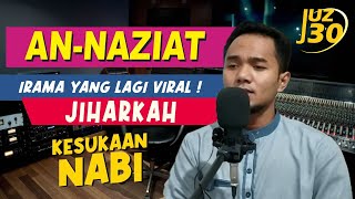Download lagu SURAT AN-NAZIAT TERBARU IRAMA JIHARKAH - Shidqi Abu Usamah mp3