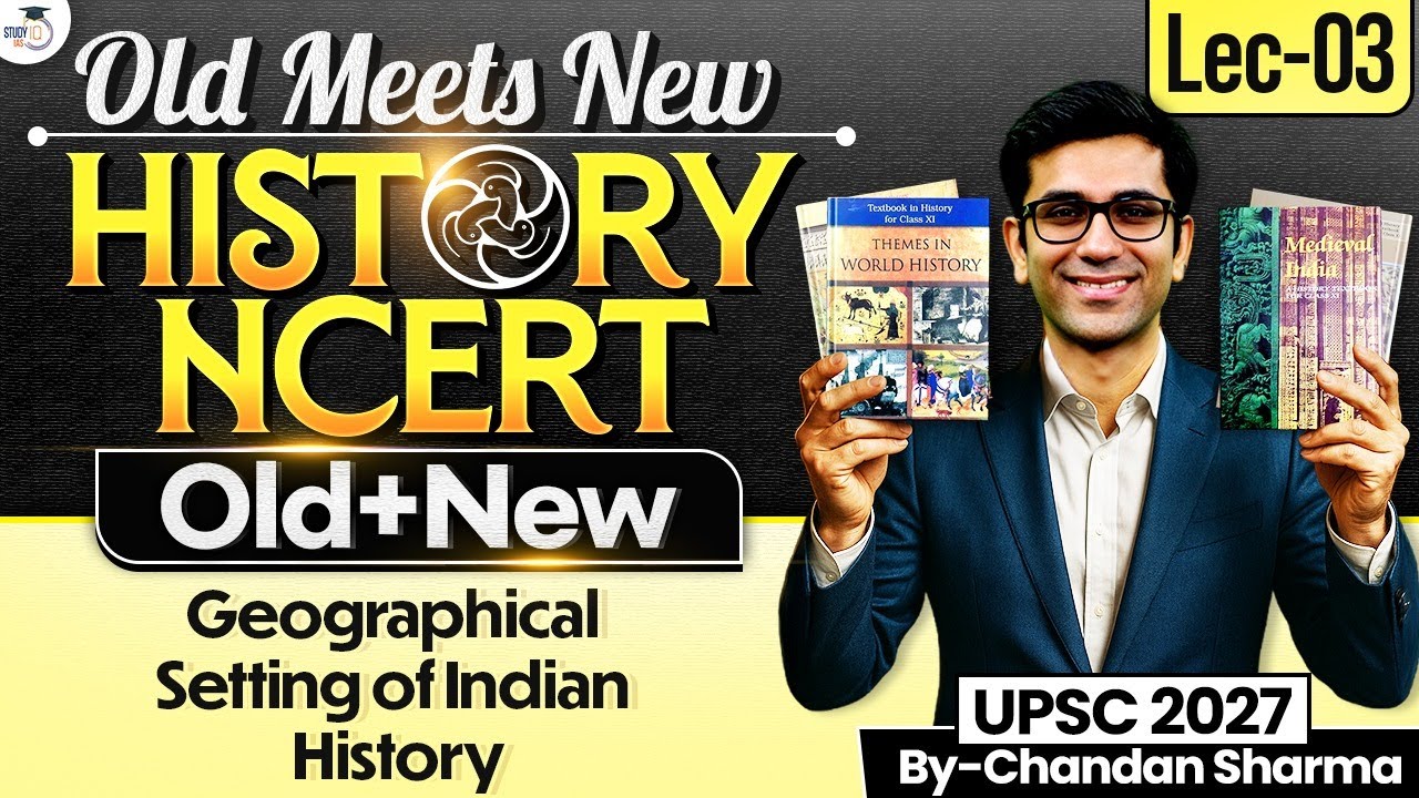 NCERT History Series For UPSC 2027 | Lec 03 | StudyIQ IAS