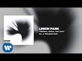 Linkin Park - Wisdom, Justice, And Love 