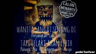 Download lagu Quotes Story'WA calon menantu mama papa 😁😂😂 mp3