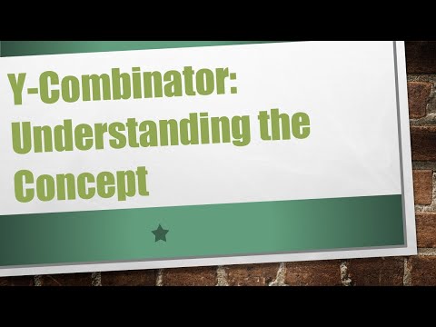 Y-Combinator: Understanding the Concept