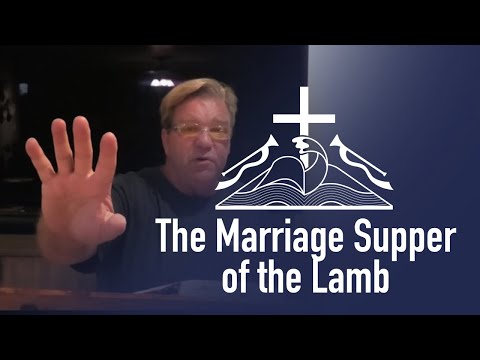 Revelation 19: The Marriage Supper of the Lamb - JCSB Eschatology