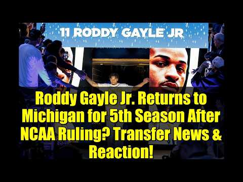 Roddy Gayle Jr. Returns to Michigan for 5th Season After ...