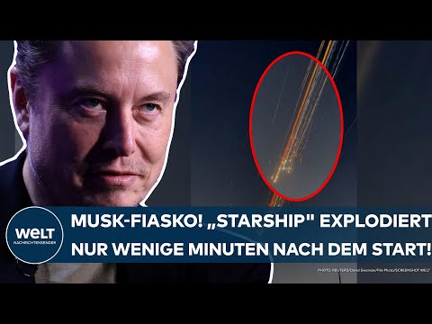 ELON MUSK: Fiasko für Space X! "Starship" explodiert nur wenige Minuten nach dem Start!