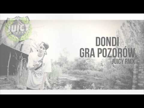 dondi - gra pozorów feat. dj. seli juicy rmx