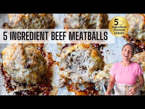 5 INGREDIENT BEEF MEATBALL RECIPE