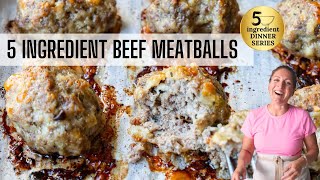 5 INGREDIENT BEEF MEATBALL RECIPE
