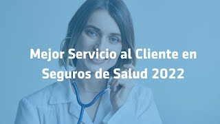 Aegon Elegidos Servicio de Atención al Cliente del año 2022 en Seguros de Salud anuncio