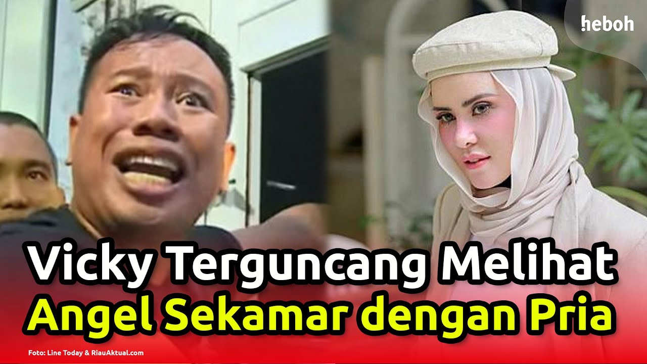 Psikologis Vicky Terguncang Karena Angel Lelga