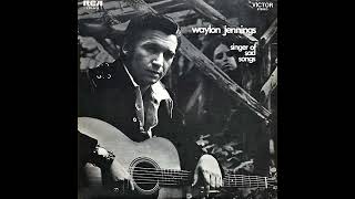 Sick and Tired , Waylon Jennings , 1970