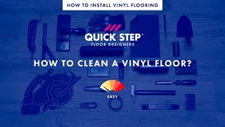 How to clean a vinyl floor | Tutorial by Quick-Step