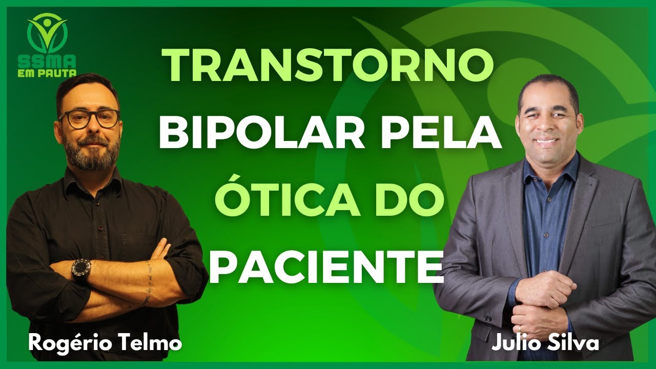 Transtorno Bipolar pela ótica do paciente!!