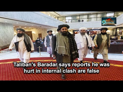 Taliban's Baradar says reports he was hurt in internal clash are false
