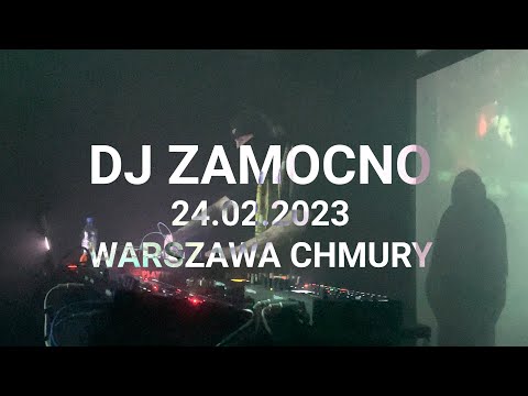 DJ ZAMOCNO - Geto Warszawa Chmury 24.02.2023