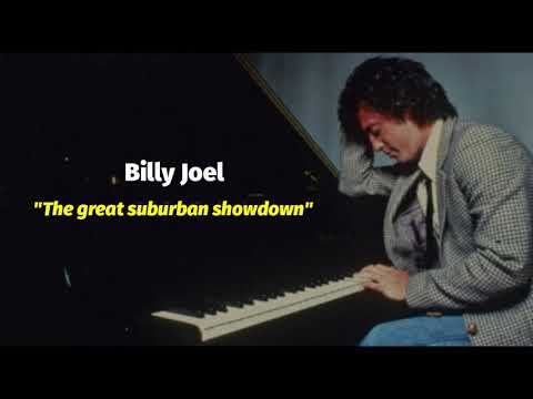 Billy Joel | The great suburban showdown (traducida al español)