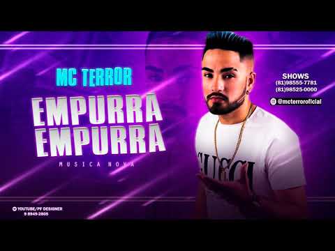 MC TERROR - EMPURRA EMPURRA