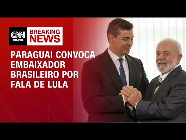 Paraguai convoca embaixador por fala de Lula sobre Guerra | BASTIDORES CNN
