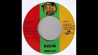 tarrus riley - bless me