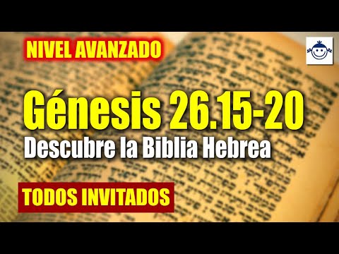 Sin Censura 🤔 Génesis 26.15-20 / Estudio Bíblico Hebraico Avanzado