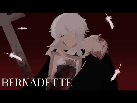 Bernadette | Fyolai Animatic