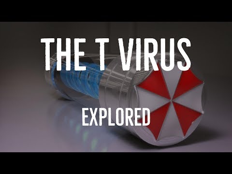 The T-Virus (Resident Evil Explored)