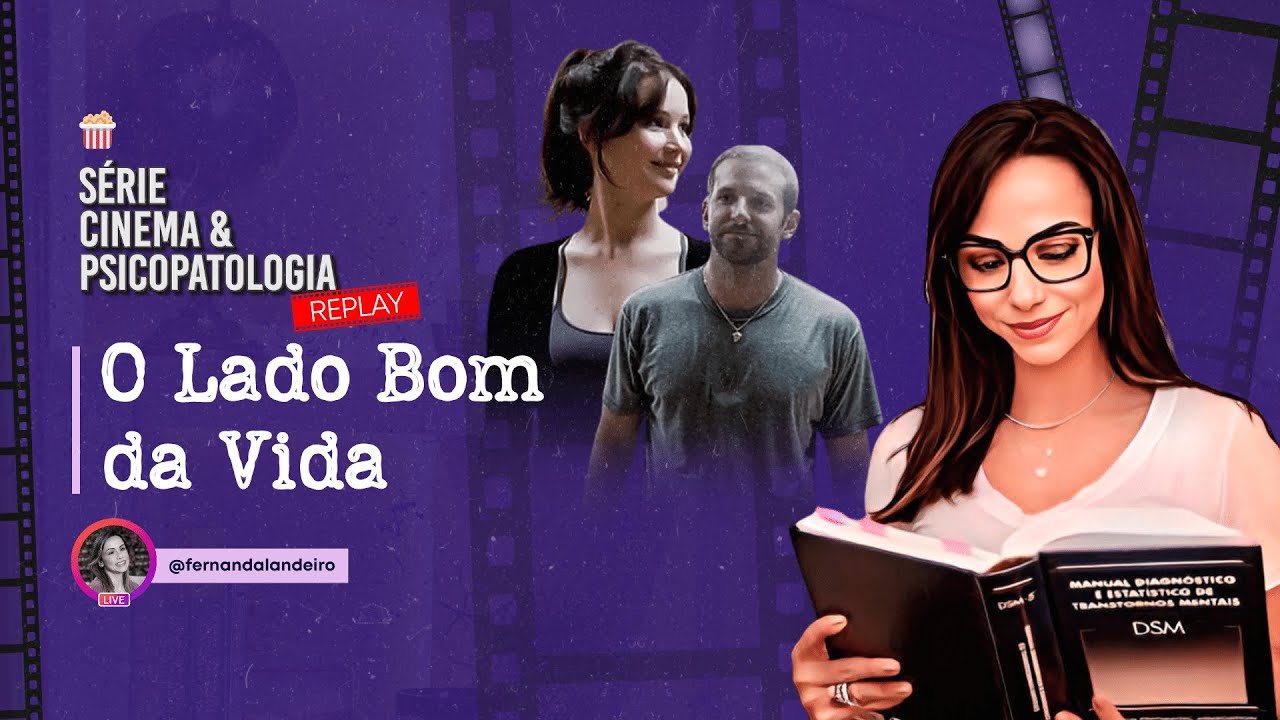Análise de O lado bom da vida - Transtorno Afetivo Bipolar (TAB)