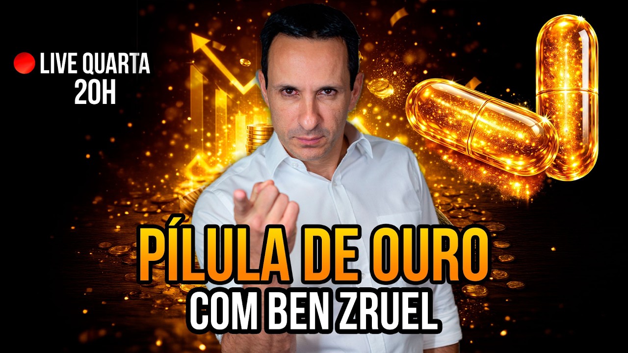 Quarta, 23 de Setembro - Pílulas de Ouro para Liberdade Financeira com Ben Zruel