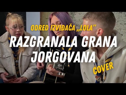 Razgranala grana jorgovana - cover  | Odred izviđača ,,Lola''