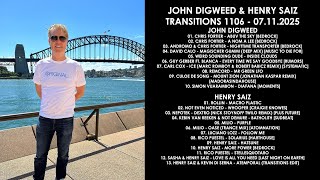 JOHN DIGWEED (UK) &amp; HENRY SAIZ (Spain) @ Transitions 1106 07.11.2025