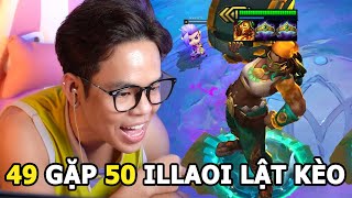 (Newbie TFT #22) 49 gặp 50, Illaoi hóa điên và pha lật kèo cực kỳ mãn nhãn