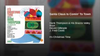Santa Claus Is Comin' To Town