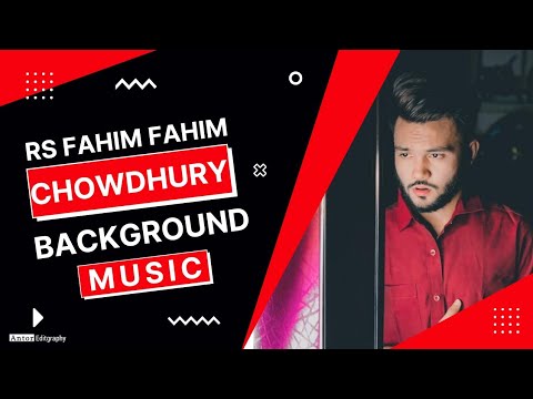 Rs Fahim Chowdhury Background Music। New Vlog। Rs Fahim Chowdhury।Free Music For YouTube Videos