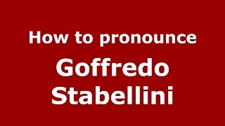 How to pronounce Goffredo Stabellini