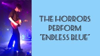 The Horrors - Endless Blue (Live at L&#39;Astral, Montreal, June 18, 2018)