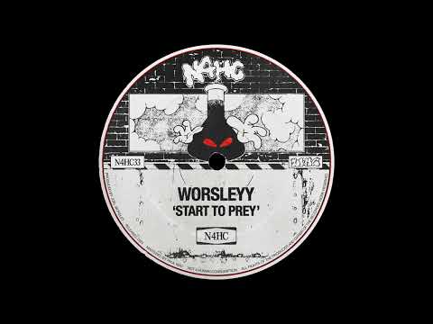 WORSLEYY - START TO PREY [NOT 4 HUMAN CONSUMPTION] [FREEDOWNLOAD]