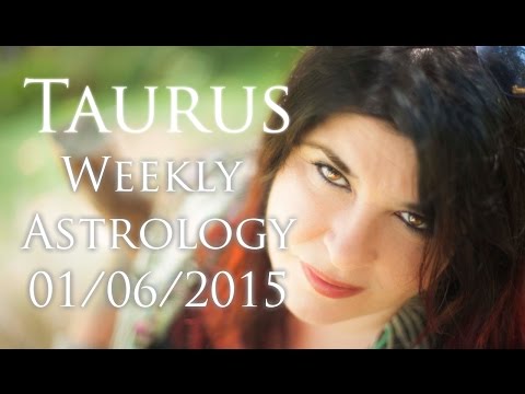 Taurus Weekly Astrology Forecast June 1st 2015 Michele Knight