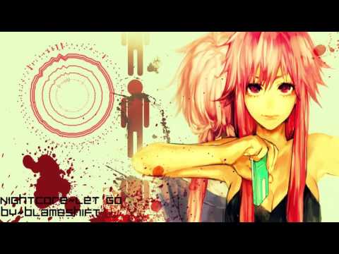 Nightcore~let Go
