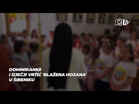 Dominikanke i Dječji vrtić 'Blažena Hozana' u Šibeniku