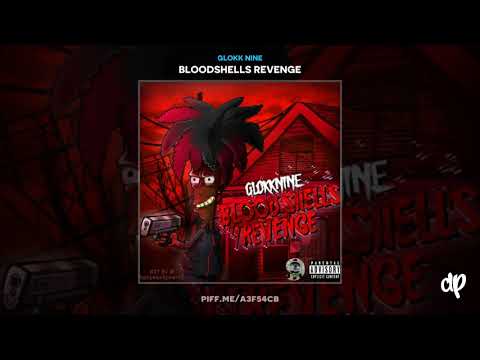 Glokk Nine  - Same Thang Ft. RugRatOD [Bloodshells Revenge]