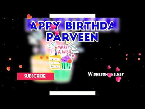PARVEEN Happy Birthday Song | PARVEEN Birthday Wishes | wishesonline.net