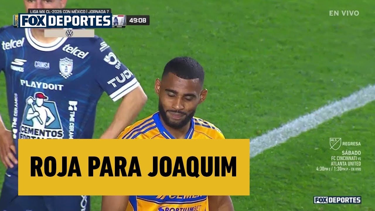 🟥🫢 ROJA PARA Joaquim | Tigres UANL 1-0 CF Pachuca | Clausura 2026 | Liga MX