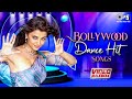 Bollywood Dance Hit Songs Saturday Night Party Songs Hindi Songs Dance Songs Playlist