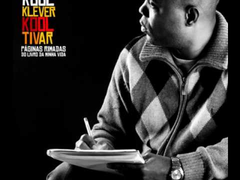 Kool Klever- nao vim ca para ficar