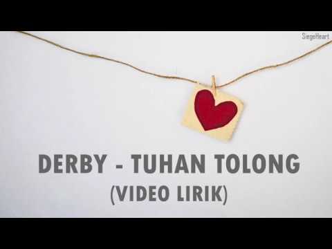 Derby Romero - Tuhan Tolong (Video Lirik)