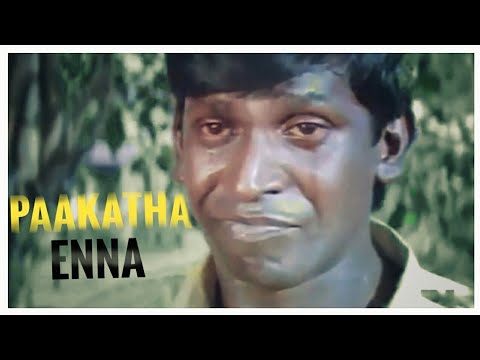 Paakkatha Enna..Vadivelu Version Whatsapp Status||Love Feel